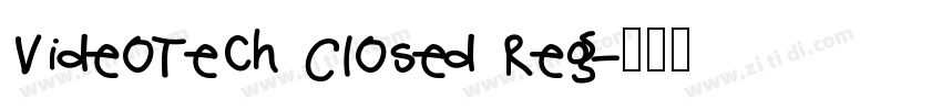 VideoTech Closed Reg字体转换